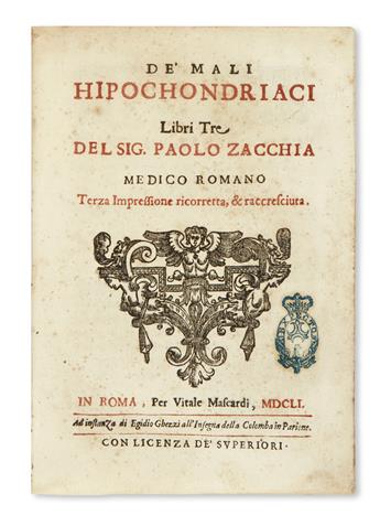 ZACCHIA, PAOLO. De Mali Hipochondriaci Libri Tre.  1651